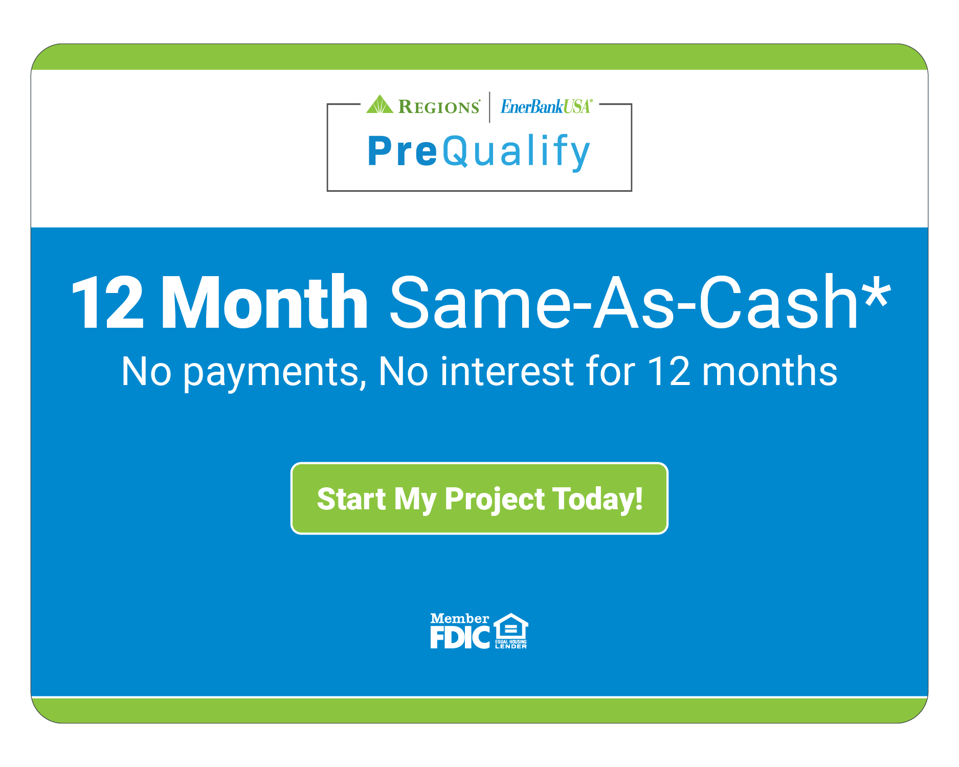 12 Month Same as Cash Financing